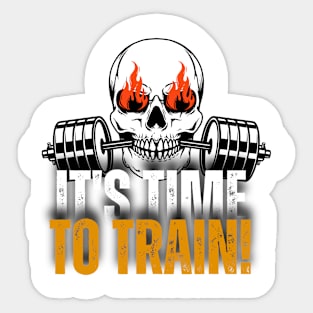 It's Time to train ! Sticker